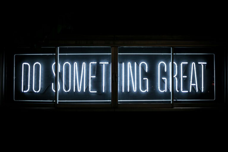 Do Something Great neon sign - how to find your passion